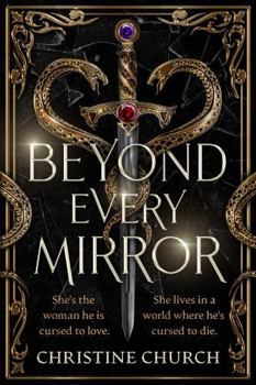 Beyond Every Mirror - Book #1 of the Anachronistic Dimensions