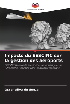 Paperback Impacts du SESCINC sur la gestion des aéroports [French] Book