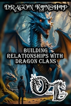 Paperback Dragon Kinship: Building Relationships with Dragon Clans Book