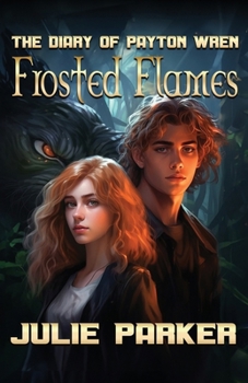 Frosted Flames (The Diary of Payton Wren)