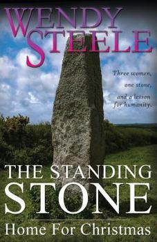 Paperback The Standing Stone - Home For Christmas Book