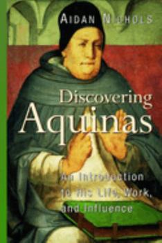 Paperback Discovering Aquinas: An Introduction to His Life, Work, and Influence Book
