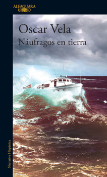 Paperback Náufragos En Tierra / Shipwrecked on Dry Land [Spanish] Book