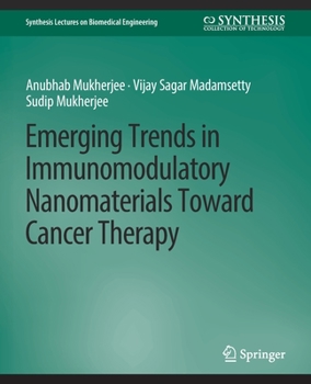 Paperback Emerging Trends in Immunomodulatory Nanomaterials Toward Cancer Therapy Book