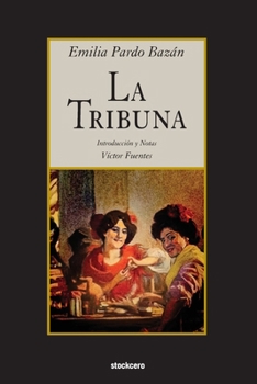 Paperback La Tribuna [Spanish] Book