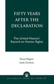 Paperback Fifty Years After the Declaration Book