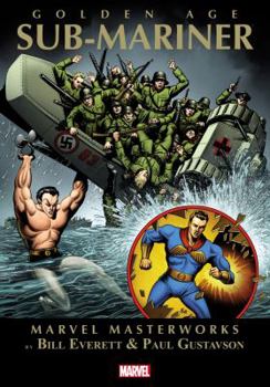 Marvel Masterworks: Golden Age Sub-Mariner - Volume 1 - Book  of the Sub-Mariner Comics