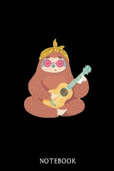 NOTEBOOK: Sloth Notebook Journal - Blank Wide Ruled Paper - Funny Sloth Accessories - Sloth Gifts for Women, Men and Kids