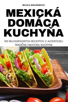 Paperback Mexická Domáca KuchyŇa [Slovak] Book