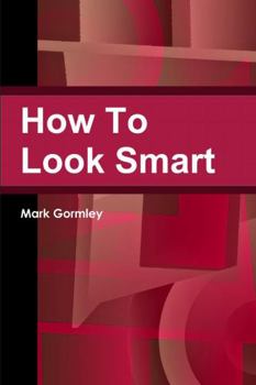 Paperback How To Look Smart Book