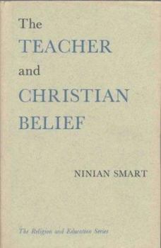 Hardcover The Teacher and Christian Belief Book