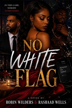 Paperback No White Flags: In This Game, Nobody Surrenders Book