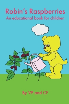 Paperback Robin's Raspberries - An educational book for children: A story about a bear who starts a business [Large Print] Book