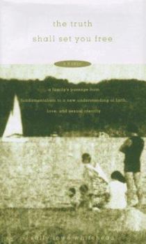 Hardcover The Truth Shall Set You Free: A Memoir Book