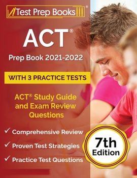 Paperback ACT Prep Book 2021-2022 with 3 Practice Tests: ACT Study Guide and Exam Review Questions [7th Edition] Book