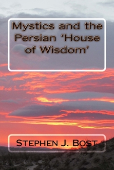 Paperback Mystics and the Persian 'House of Wisdom' Book