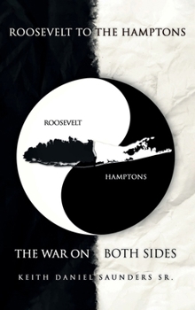 Hardcover Roosevelt to The Hamptons: The War on Both Sides Book