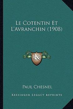 Paperback Le Cotentin Et L'Avranchin (1908) [French] Book