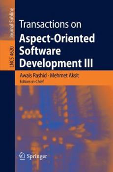 Paperback Transactions on Aspect-Oriented Software Development III: Focus: Early Aspects Book