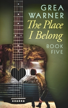 Paperback The Place I Belong: A Country Roads Series: Book Five Book
