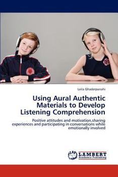 Paperback Using Aural Authentic Materials to Develop Listening Comprehension Book
