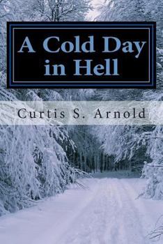 Paperback A Cold Day in Hell: A Unique Ones Novel (The Unique Ones) Book