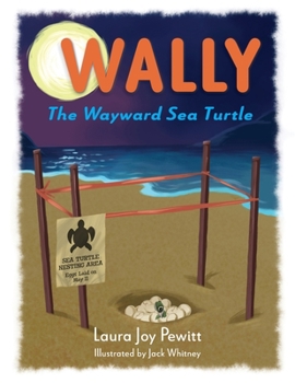 Paperback Wally, The Wayward Sea Turtle Book