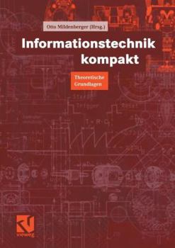 Paperback Informationstechnik Kompakt: Theoretische Grundlagen [German] Book