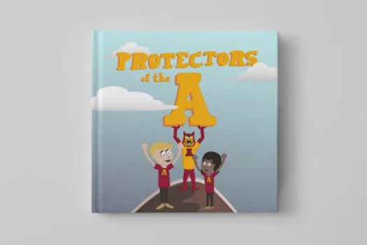 Hardcover Arizona State (ASU) Children's Book: Protectors of the A Book