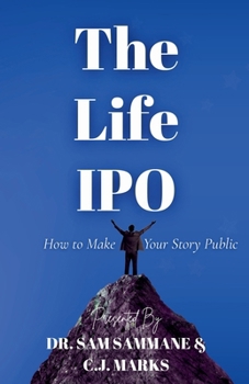 Paperback The Life IPO: How to Take Your Story Public Book