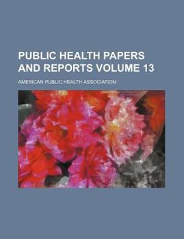 Paperback Public health papers and reports Volume 13 Book