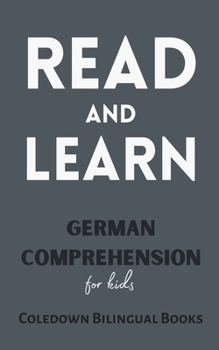 Read and Learn: German Comprehension for Kids