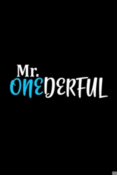 Paperback Mr. Onederful: Food Journal - Track your Meals - Eat clean and fit - Breakfast Lunch Diner Snacks - Time Items Serving Cals Sugar Pro Book