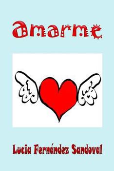 Paperback Amarme: Poemas sanadores [Spanish] Book