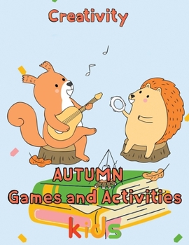 Paperback Mindfulness Autumn Games and activities Kids: 8.5''x11''/autumn activity book