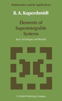 Paperback Elements of Superintegrable Systems: Basic Techniques and Results Book