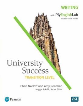 Paperback University Success Writing, Transition Level, with Myenglishlab [With Access Code] Book