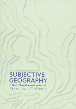 Paperback Subjective Geography: A Poet's Thoughts on Life and Craft Book