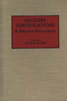 Hardcover Military Fortifications: A Selective Bibliography Book