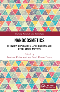 Paperback Nanocosmetics: Delivery Approaches, Applications and Regulatory Aspects Book