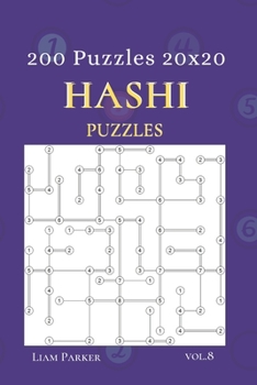 Paperback Hashi Puzzles - 200 Puzzles 20x20 vol.8 Book