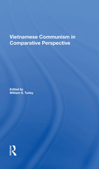 Paperback Vietnamese Communism in Comparative Perspective Book