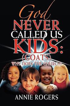 Paperback God Never Called Us Kids Book