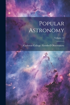 Paperback Popular Astronomy; Volume 13 Book