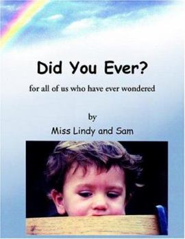 Paperback Did You Ever?: for all of us who have ever wondered Book