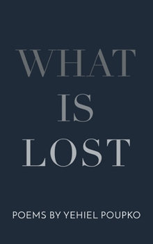 Hardcover What Is Lost Book