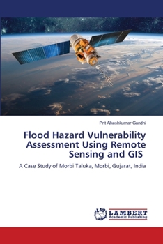 Paperback Flood Hazard Vulnerability Assessment Using Remote Sensing and GIS Book