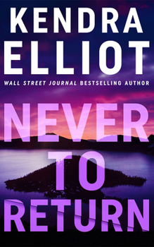 Never To Return (Noelle Marshall) - Book #4 of the Noelle Marshall