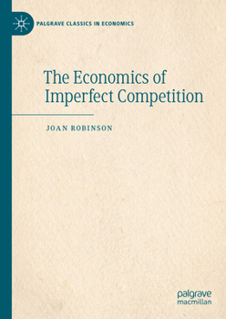 Hardcover The Economics of Imperfect Competition Book