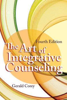 Paperback The Art of Integrative Counseling Book
